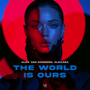 The World is Ours by Alex Van Sanders, Alexara
