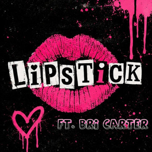 Lipstick by HEREALLYWITHIT, Bri Carter