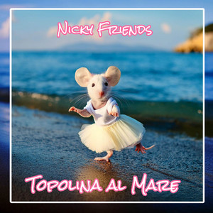 Topolina al Mare by Nicky Friends