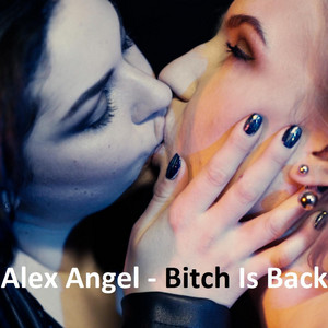 Bitch Is Back