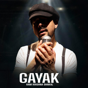 Ram Krishna Dhakal - Gayak