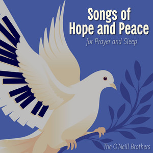 Let There Be Peace on Earth - Instrumental Piano by The O'Neill Brothers