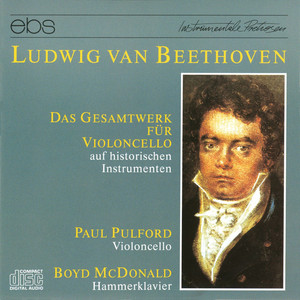 Beethoven: The Complete Works for Cello