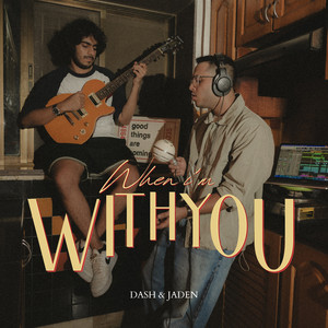 When I'm With You by Jaden Maskie, Dash