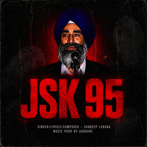Jsk 95 by Sandeep Lubana, Asquare