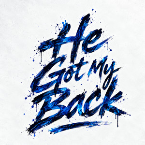 He Got My Back by Dave D