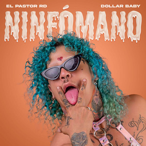 Ninfómano by El Pastor RD, Dollar Baby