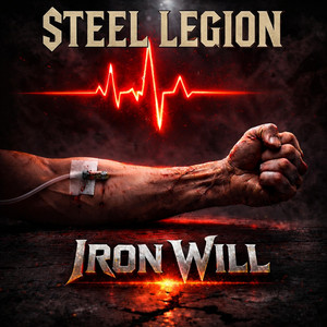 Iron Will by Steel Legion