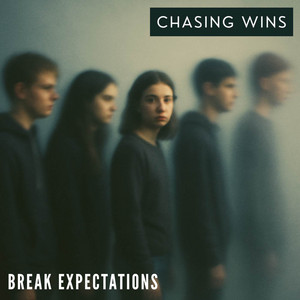 Break Expectations by Chasing Wins