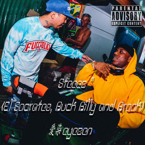 Eyezen - Steeez (feat. El Socrates, Buck Billy & Brook)