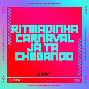 Ritmadinha Carnaval Já Tá Chegando