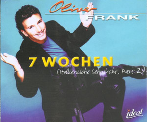 Oliver Frank - 7 Wochen (Maxi Version)