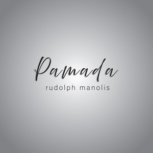 Pamada by Rudolph Manolis
