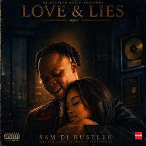 Love & Lies by Sam Di Hustler