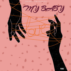 MY BABY by YABLI