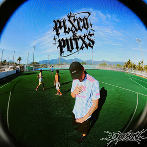 PLXCO & PUTXS by Du$n