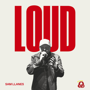 LOUD! by Sam Llanes