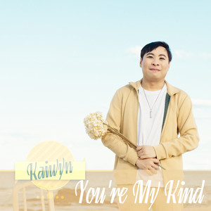 You're My Kind