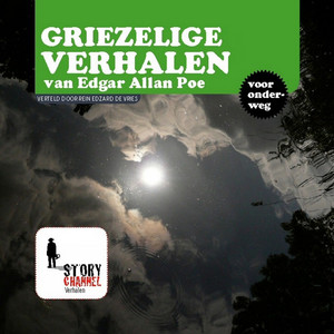 Griezelige verhalen van Edgar Allan Poe (Onverkort)