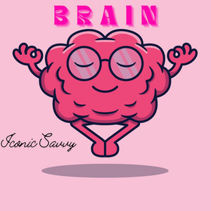 BRAIN by Iconic Savvy