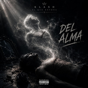del alma by klash el que entona