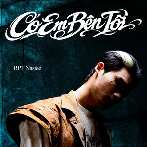 Có Em Bên Tôi by RPT NASTEE
