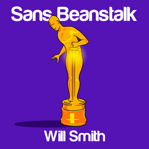 Will Smith (The Pursuit of Slappyness) by Sans Beanstalk