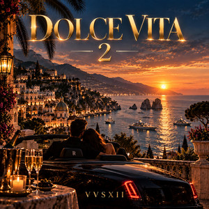 Dolce Vita 2 by VVSXII
