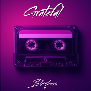 Grateful by Blaqboss