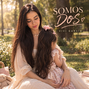 Somos Dos by Vivi García