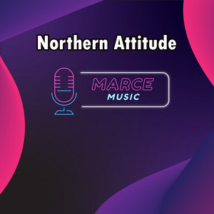 Marce Music - Northern Attitude (Instrumental Version)