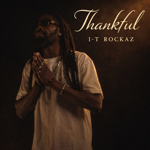 I-T Rockaz - Thankful