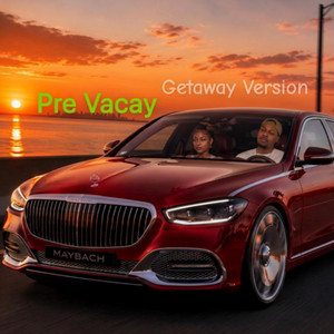 Pre Vacay - Getaway Version by LEE, JAYNI
