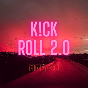 K!CK ROLL 2.0