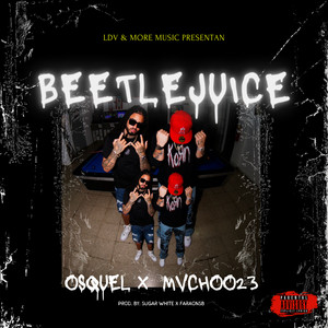 BEETLEJUICE by Osquel, Mvchoo23