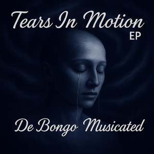 Tears In Motion E.P
