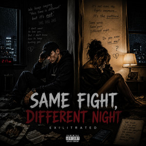 Same Fight, Different Night by Exilitrated