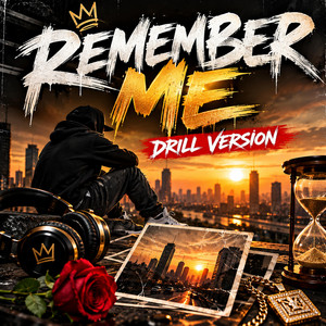 Remember me Drill - Version by Youngest Dj Ak