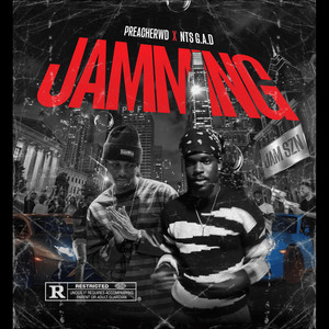 JAMMiNG by NTS G.A.D, PreacherWD