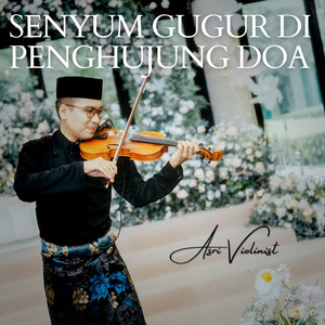 Senyum Gugur Di Penghujung Doa - Instrumental Version