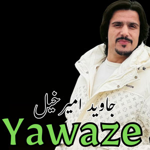 Javed Amirkhel - Yawaze