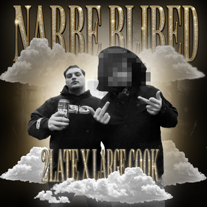 Narbe blibed by 2Late, LARGE COOK, PEPE