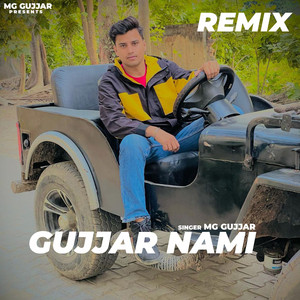 Gujjar Nami - Remix by MG Gujjar