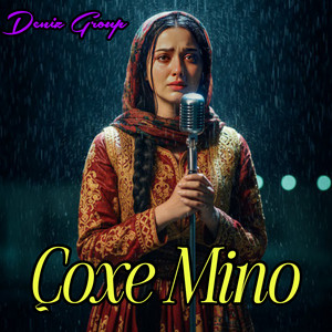 Çoxe Mino by Deniz Group