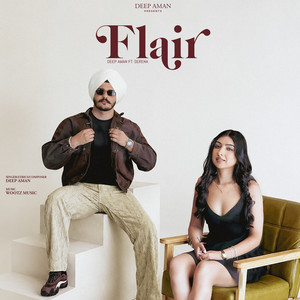 Flair by Deep aman, Wootz music