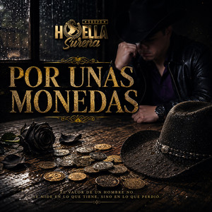 Por Unas Monedas by Grupo Huella Sureña