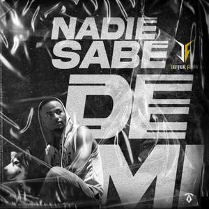 Jeffer Flow - Nadie Sabe de Mi