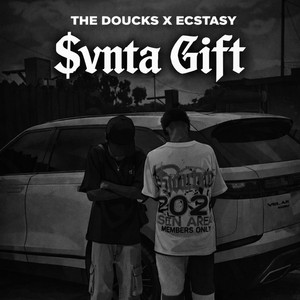 Pure Ecstasy - $vnta Gift (feat. The Doucks)