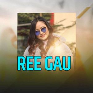 Ree Gau