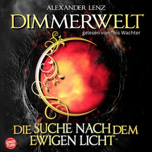 Dimmerwelt (Die Suche nach dem ewigen Licht)